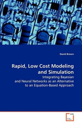 Rapid, Low Cost Modeling and Simulation (Paperback)