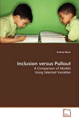 Inclusion Versus Pullout (Paperback)