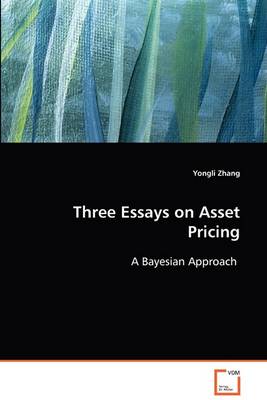 Three Essays on Asset Pricing (Paperback)