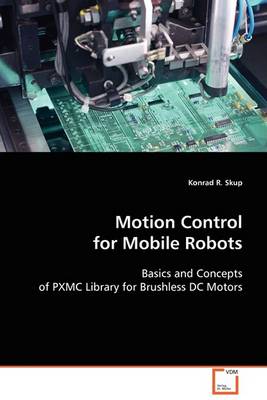 Motion Control for Mobile Robots (Paperback)