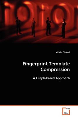 Fingerprint Template Compression (Paperback)