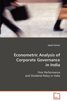 Econometric Analysis of Corporate Governance in India (Paperback)