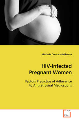 HIV-Infected Pregnant Women (Paperback)