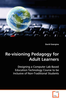 Re-Visioning Pedagogy for Adult Learners (Paperback)