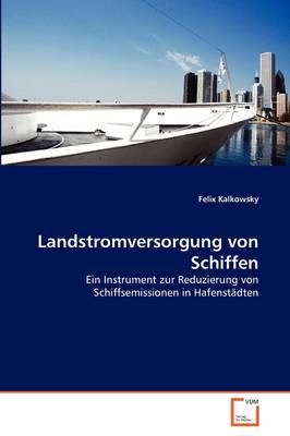 Landstromversorgung Von Schiffen (Paperback)