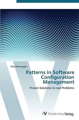 Patterns in Software Configuration Management (Paperback)