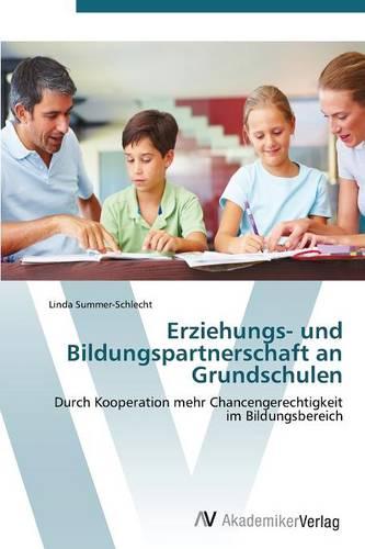 Erziehungs- Und Bildungspartnerschaft an Grundschulen (Paperback)