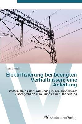 Elektrifizierung Bei Beengten Verhaltnissen: Eine Anleitung (Paperback)