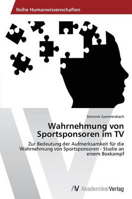 Wahrnehmung Von Sportsponsoren Im TV (Paperback)