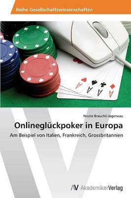 Onlinegluckpoker in Europa (Paperback)