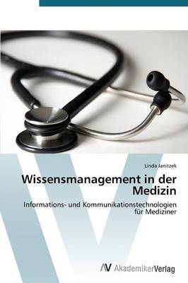 Wissensmanagement in Der Medizin (Paperback)