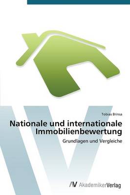 Nationale Und Internationale Immobilienbewertung (Paperback)