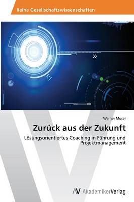 Zuruck Aus Der Zukunft (Paperback)
