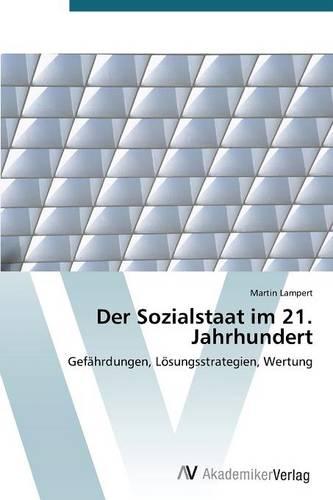 Der Sozialstaat Im 21. Jahrhundert (Paperback)