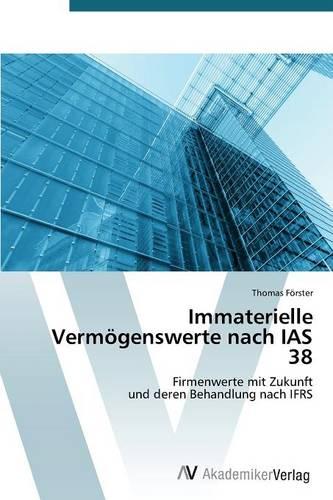 Immaterielle Vermogenswerte Nach IAS 38 (Paperback)