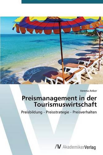 Preismanagement in Der Tourismuswirtschaft (Paperback)
