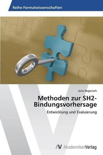 Methoden Zur Sh2-Bindungsvorhersage (Paperback)