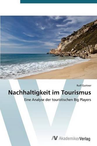 Nachhaltigkeit Im Tourismus (Paperback)