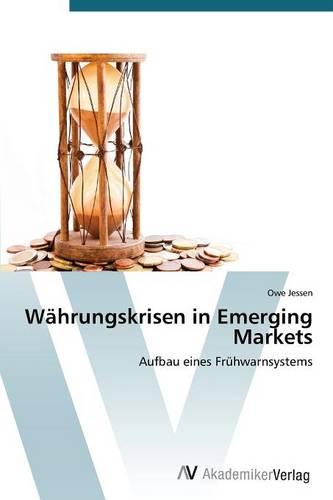 Wahrungskrisen in Emerging Markets (Paperback)