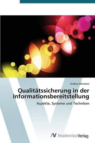 Qualitatssicherung in Der Informationsbereitstellung (Paperback)