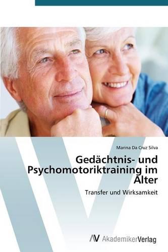Gedachtnis- Und Psychomotoriktraining Im Alter (Paperback)