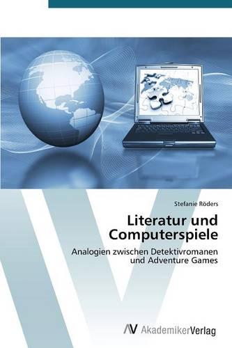 Literatur Und Computerspiele (Paperback)