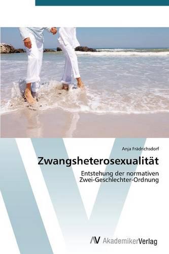 Zwangsheterosexualitat (Paperback)