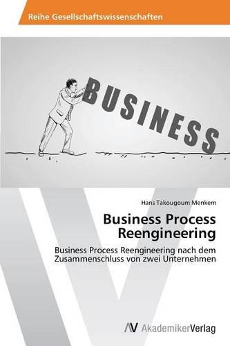Business Process Reengineering (Paperback)