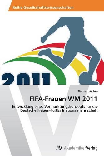 Fifa-Frauen Wm 2011 (Paperback)