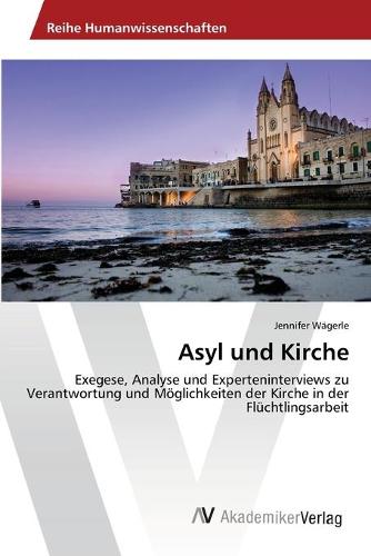 Asyl und Kirche (Paperback)