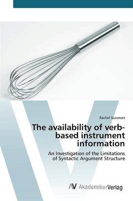 The Availability of Verb- Based Instrument Information (Paperback)