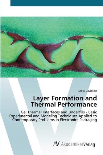 Layer Formation and Thermal Performance (Paperback)
