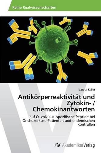 Antikorperreaktivitat Und Zytokin- / Chemokinantworten (Paperback)