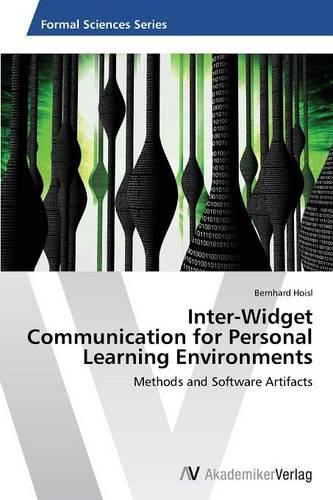 Inter-Widget Communication for Personal Learning Environments (Paperback)