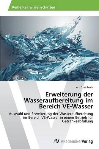 Erweiterung Der Wasseraufbereitung Im Bereich Ve-Wasser (Paperback)