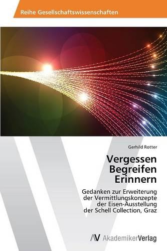 Vergessen Begreifen Erinnern (Paperback)