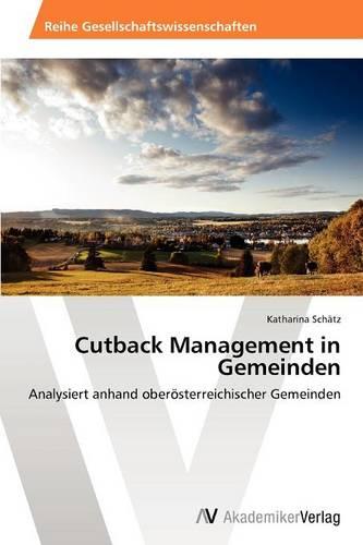 Cutback Management in Gemeinden (Paperback)