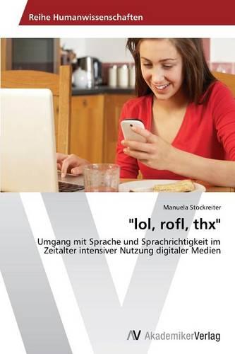 Lol, Rofl, THX (Paperback)