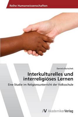 Interkulturelles Und Interreligioses Lernen (Paperback)