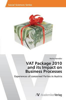 Vat Package 2010 and Its Impact on Business Processes (Paperback)