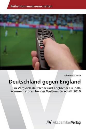 Deutschland Gegen England (Paperback)