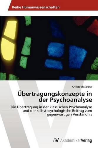 Ubertragungskonzepte in Der Psychoanalyse (Paperback)