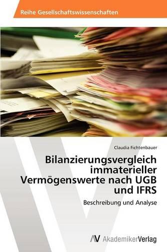 Bilanzierungsvergleich Immaterieller Vermogenswerte Nach Ugb Und Ifrs (Paperback)
