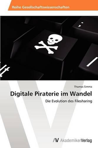 Digitale Piraterie Im Wandel (Paperback)