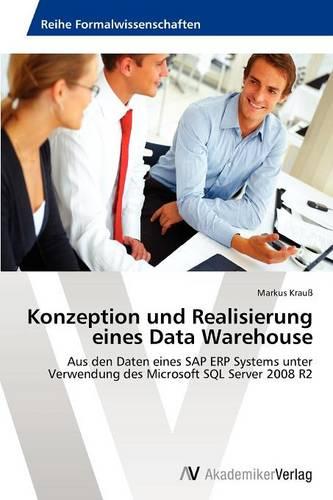 Konzeption Und Realisierung Eines Data Warehouse (Paperback)