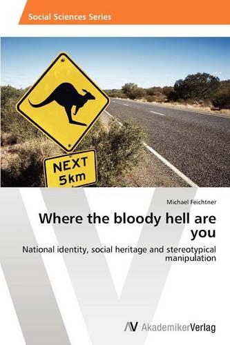 Where the Bloody Hell Are You (Paperback)