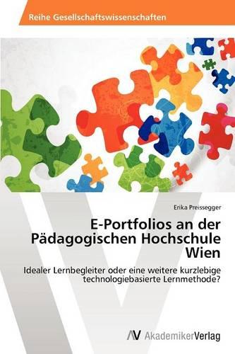 E-Portfolios an Der Padagogischen Hochschule Wien (Paperback)