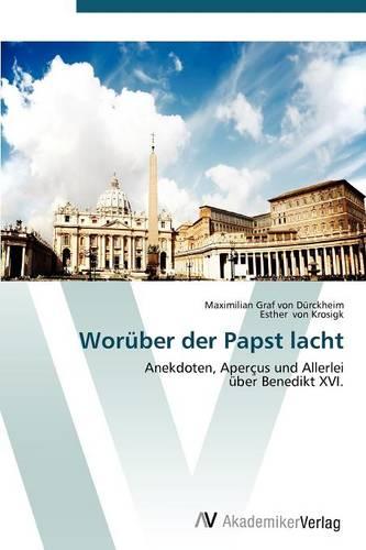 Woruber Der Papst Lacht (Paperback)