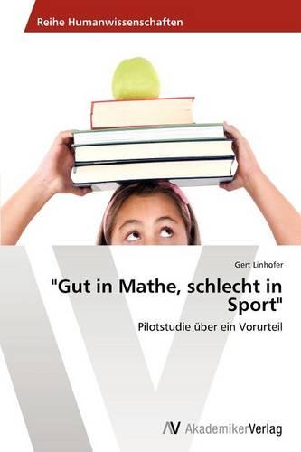 Gut in Mathe, Schlecht in Sport (Paperback)