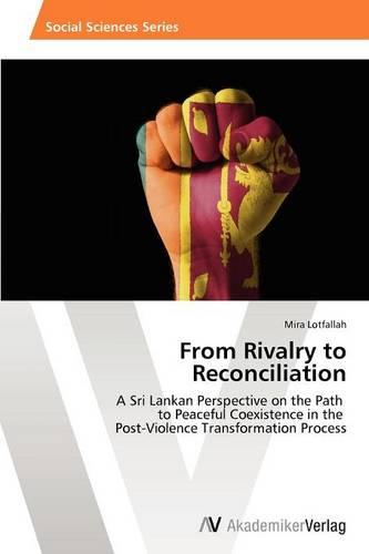 From Rivalry to Reconciliation (Paperback)